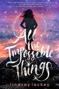 All the Impossible Things - Paperback