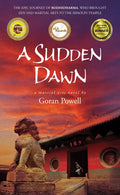 A Sudden Dawn: A Martial Arts Novel - Paperback