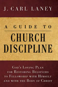 A Guide to Church Discipline - Paperback