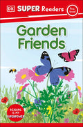 DK Super Readers Pre-Level Garden Friends - Paperback