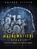 Mathematical Reports: The Discrete Kalman Filter and Least Squares - Paperback