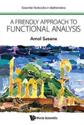 A Friendly Approach to Functional Analysis - Paperback