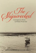 The Shipwrecked: Contemporary Stories by Women from Iran - Paperback