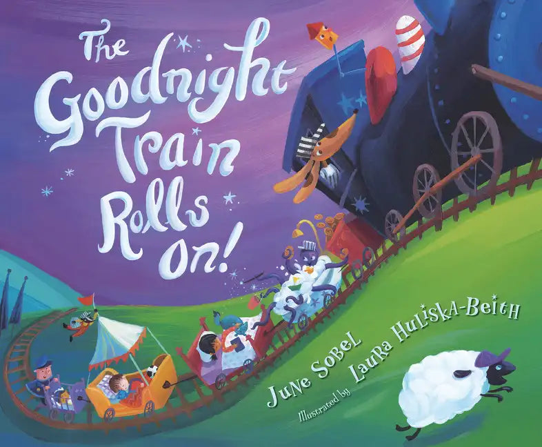 The Goodnight Train Rolls On! - Hardcover