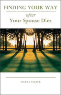 Finding Your Way After Your Spouse Dies - Paperback