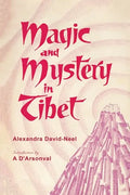 Magic and Mystery in Tibet - Paperback