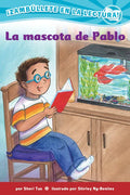La Mascota de Pablo (Confetti Kids #9): (Pablo's Pet, Dive Into Reading) - Paperback