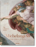 Michelangelo. the Complete Works. Paintings, Sculptures, Architecture - Hardcover