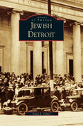 Jewish Detroit - Hardcover
