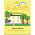 Sweet Pea & Sugar Tea's Country Family Adventures: Volume 1: A Collection of African-American Poems - Paperback