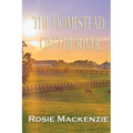 The Homestead on the River - Paperback