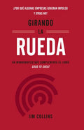 Girando La Rueda (Turning the Flywheel, Spanish Edition) - Paperback