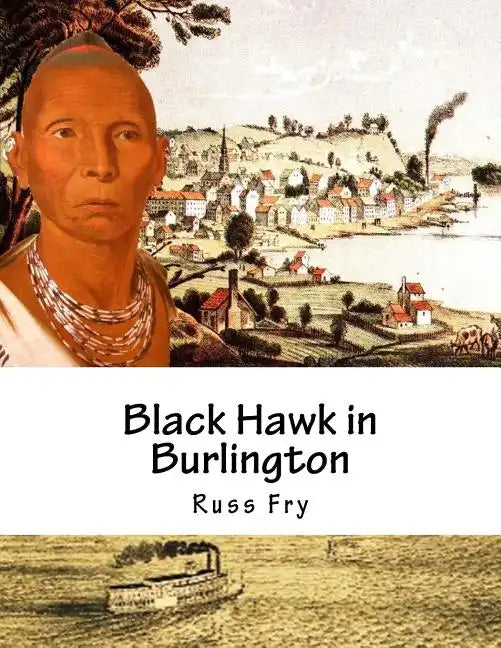 Black Hawk in Burlington - Paperback