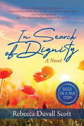 In Search of Dignity - Paperback