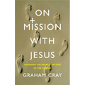 On Mission with Jesus: Changing the Default Setting of the Church - Paperback