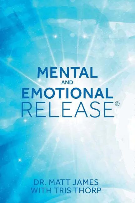Mental and Emotional Release - Paperback