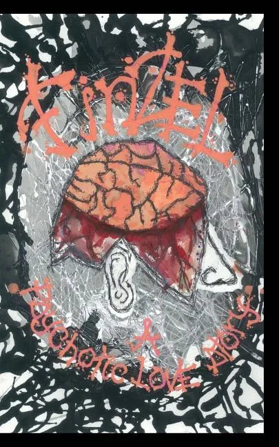 Finzel; a Psychotic Love Story - Paperback