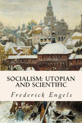 Socialism: Utopian and Scientific - Paperback