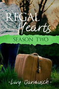 Regal Hearts: Season Two - Paperback