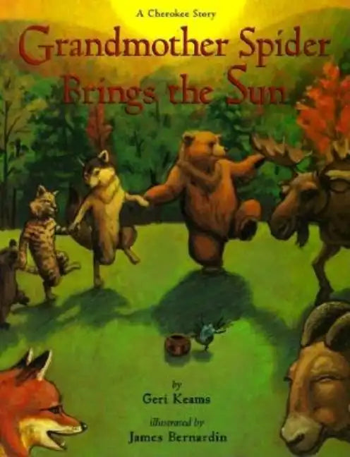 Grandmother Spider Brings the Sun - Paperback