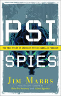 Psi Spies: The True Story of America's Psychic Warfare Program - Paperback