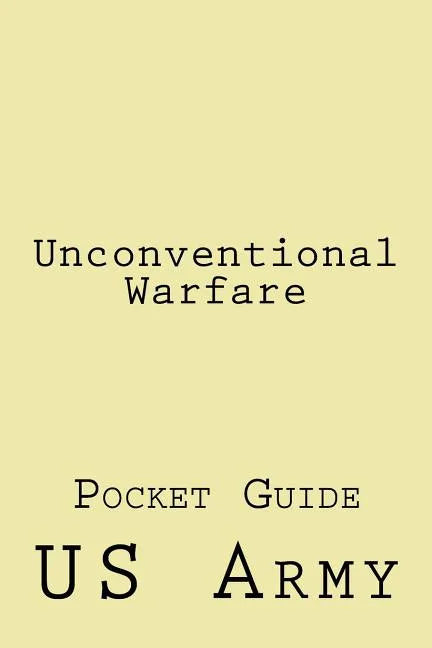 Unconventional Warfare: Pocket Guide - Paperback