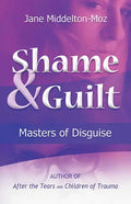 Shame & Guilt: Masters of Disguise - Paperback
