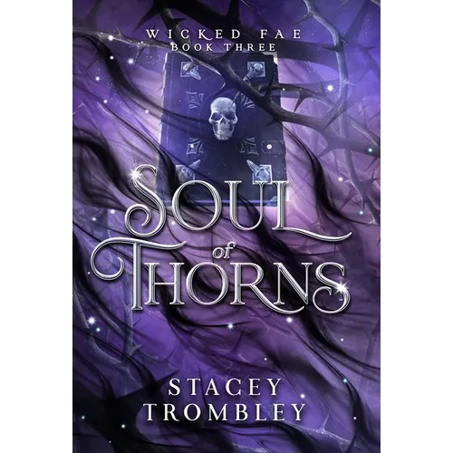 Soul of Thorns - Hardcover