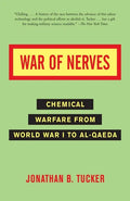 War of Nerves: Chemical Warfare from World War I to Al-Qaeda - Paperback