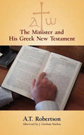 The Minister and His Greek New Testament - Paperback