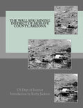 The Wallapai Mining District of Mohave County, Arizona - Paperback