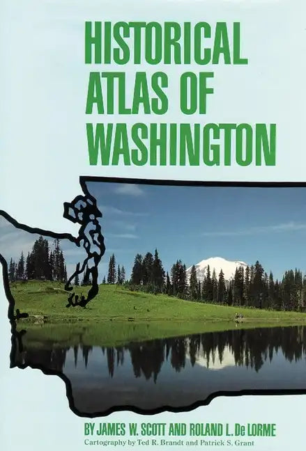 Historical Atlas of Washington - Hardcover