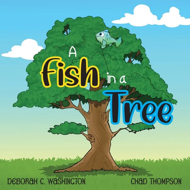 A Fish in a Tree: A Children's Rhyming Story - Paperback