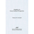 Prophecy in Cross-Cultural Perspective - Paperback