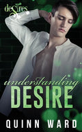 Understanding Desire: A Brother's Best Friend Gay Romance - Paperback