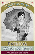 Touch and Go: A Golden Age Mystery - Paperback