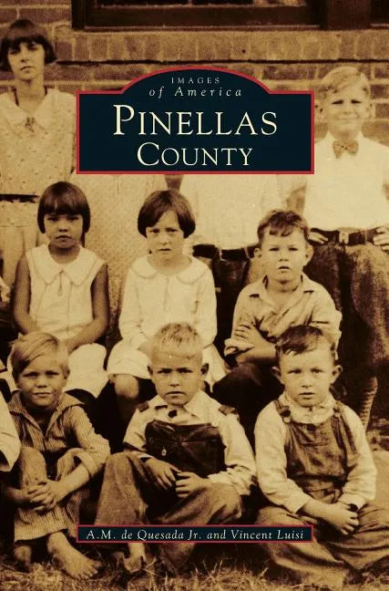 Pinellas County - Hardcover