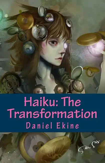 Haiku: The Transformation - Paperback