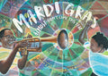 Mardi Gras Almost Didn't Come This Year - Hardcover