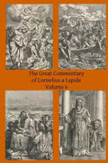 The Great Commentary of Cornelius a Lapide - Paperback