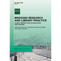 Bridging Research and Library Practice: Global Perspectives on Education and Training - Hardcover