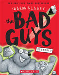 The Bad Guys in Superbad - Hardcover