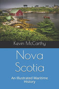 Nova Scotia: An Illustrated Maritime History - Paperback