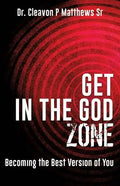Get in the God Zone - Paperback