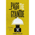Pass the Cyanide - Paperback