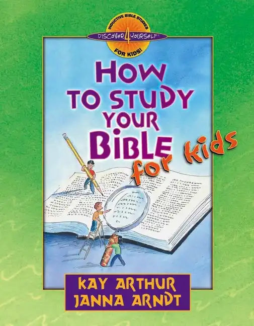 How to Study Your Bible for Kids - Paperback