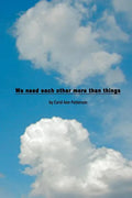 We need each other more than things - Paperback