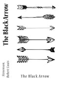 The Black Arrow - Paperback