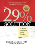 The 29% Solution: 52 Weekly Networking Success Strategies - Paperback