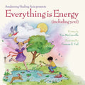 Everything is Energy (including you!) - Paperback